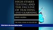 Online eBook High-Stakes Testing and the Decline of Teaching and Learning: The Real Crisis in