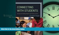 For you Connecting with Students: Strategies for Building Rapport with Urban Learners