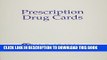 [PDF] Sigler s Prescription Top 300 Drug Cards: Study Cards w/ Binder (Sigler, Sigler Prescription