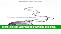 [PDF] Ethics in Canadian Nursing Practice: Navigating the Journey Full Online