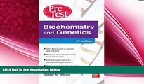 different   Biochemistry and Genetics Pretest Self-Assessment and Review 5/E
