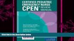 complete  Certified Pediatric Emergency Nurse (CPEN) Review Manual