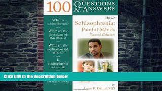 Big Deals  100 Questions     Answers About Schizophrenia: Painful Minds  Best Seller Books Best