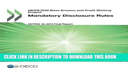 [Read PDF] Oecd/G20 Base Erosion and Profit Shifting Project Mandatory Disclosure Rules, Action 12
