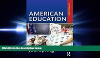different   American Education (Sociocultural, Political, and Historical Studies in Education)