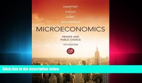 there is  Microeconomics: Private and Public Choice (MindTap for Economics)