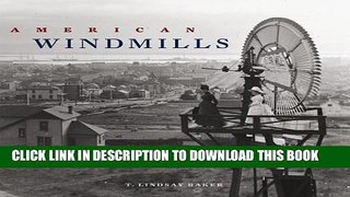 [PDF] American Windmills: An Album of Historic Photographs Popular Online
