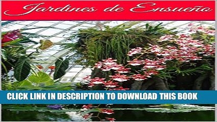 [PDF] Jardines de EnsueÃ±o (Spanish Edition) Popular Colection