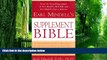 Big Deals  Earl Mindell s Supplement Bible: A Comprehensive Guide to Hundreds of NEW Natural