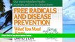 Big Deals  Free Radicals and Disease Prevention: What You Must Know  Best Seller Books Most Wanted