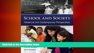 book online School and Society: Historical and Contemporary Perspectives