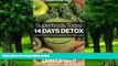 Big Deals  Superfoods Today - 14 Days Detox: Enjoy Weight Maintenance Diet, Wheat Free Diet, Whole