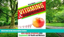 Big Deals  Vitamins and Supplements: Ultimate Guide to Holistic Anti Aging Vitamins and