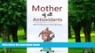 Big Deals  Mother of all Antioxidants:  What You Should Know about Glutathione  Free Full Read