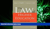 complete  The Law of Higher Education, 5th Edition: Student Version