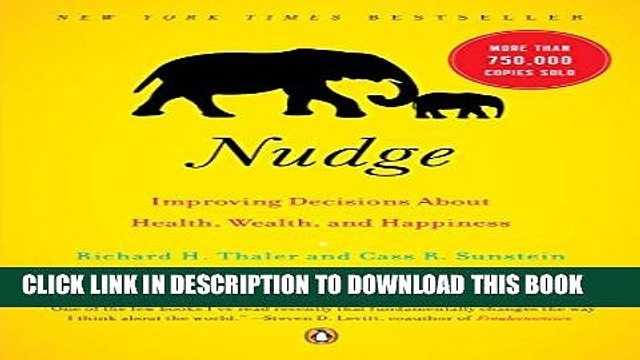 [PDF] Nudge: Improving Decisions About Health, Wealth, and Happiness Full Colection
