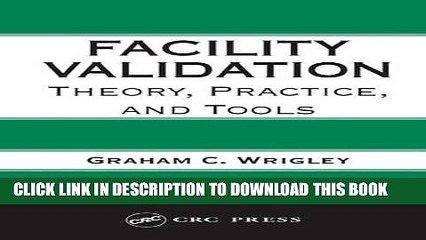 [PDF] Facility Validation: Theory, Practice, and Tools Popular Colection