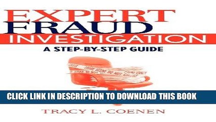 [Read PDF] Expert Fraud Investigation: A Step-by-Step Guide Download Online