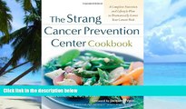 Must Have PDF  The Strang Cancer Prevention Center Cookbook  Free Full Read Best Seller