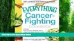 Big Deals  The Everything Cancer-Fighting Cookbook  Free Full Read Most Wanted