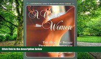 Big Deals  A Call to Women: The Healthy Breast Program   Workbook : Naturopathic Prevention of