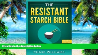 Big Deals  Nutrition: The Resistant Starch Bible: Resistant Starch - Gut Health, Fiber, Gut