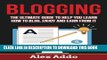 [PDF] Blogging: Ultimate Guide To Help You Learn How to Blog, Enjoy And Earn For It (Make Money