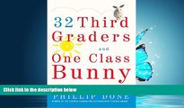 For you 32 Third Graders and One Class Bunny: Life Lessons from Teaching