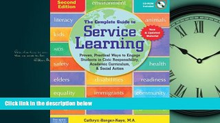 Popular Book The Complete Guide to Service Learning: Proven, Practical Ways to Engage Students in