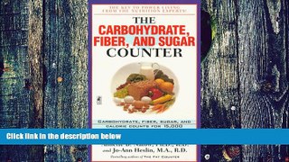 Big Deals  The Carbohydrate, Fiber, and Sugar Counter  Best Seller Books Best Seller