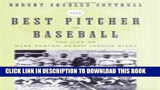 [PDF] The Best Pitcher in Baseball: The Life of Rube Foster, Negro League Giant Full Online