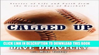 [PDF] Called Up: Stories of Life and Faith from the Great Game of Baseball Popular Online