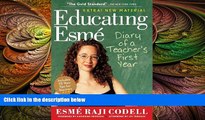 different   Educating EsmÃ©: Diary of a Teacher s First Year, Expanded Edition