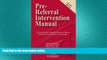 complete  Pre-Referral Intervention Manual-Fourth Edition