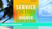 Big Deals  Creating a Service Culture in Higher Education Administration  Best Seller Books Most