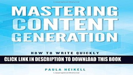 [PDF] Mastering Content Generation: How to Write Quickly and  Build a Rich Marketing Content