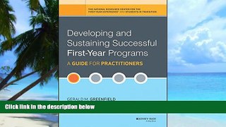 Big Deals  Developing and Sustaining Successful First-Year Programs: A Guide for Practitioners