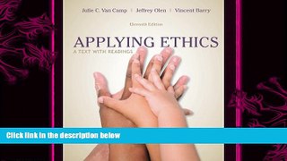 there is  Applying Ethics: A Text with Readings