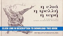 [PDF] Elia I Treli I Leri: I Eikona Tis Stin Elliniki Poiisi - the Mad and Sacred Olive Tree: Its