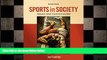 complete  Sports in Society: Issues and Controversies