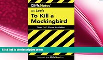 different   On Lee s To Kill a Mockingbird (Cliffs Notes)