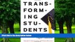 Big Deals  Transforming Students: Fulfilling the Promise of Higher Education  Best Seller Books