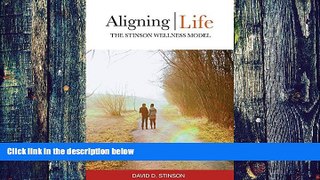 Big Deals  Aligning Life: The Stinson Wellness Model  Best Seller Books Best Seller