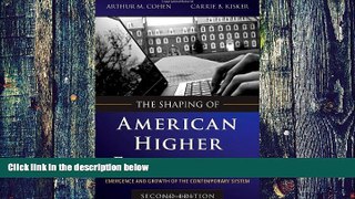 Big Deals  The Shaping of American Higher Education: Emergence and Growth of the Contemporary