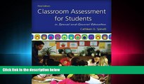 complete  Classroom Assessment for Students in Special and General Education (3rd Edition)