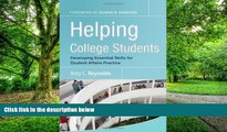 Big Deals  Helping College Students: Developing Essential Support Skills for Student Affairs