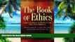 Big Deals  The Book of Ethics: Expert Guidance For Professionals Who Treat Addiction  Best Seller