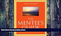 Big Deals  The Mentee s Guide: Making Mentoring Work for You  Free Full Read Most Wanted
