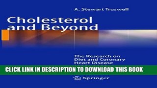 [PDF] Cholesterol and Beyond: The Research on Diet and Coronary Heart Disease 1900-2000 Full