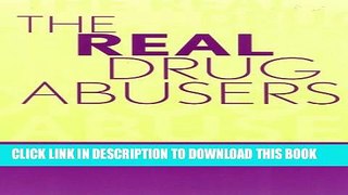 [PDF] The Real Drug Abusers Popular Colection